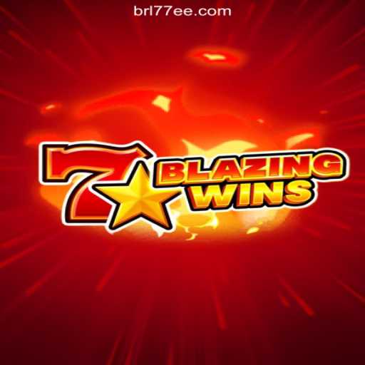 BlazingWins: An In-Depth Look at the Premier Slot Game on 77EE.COM Platform