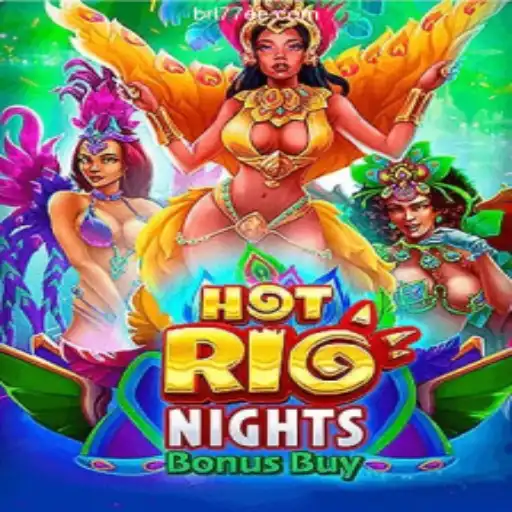 Discover the Excitement of HotRioNightsBonusBuy on 77EE.COM Platform