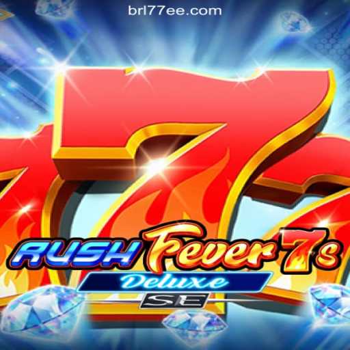 Experience RushFever7sDeluxeSE: The Ultimate Slots Adventure on 77EE.COM Platform