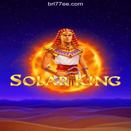Unveiling the Wonders of SolarKing: The Premier Slot Game on 77EE.COM